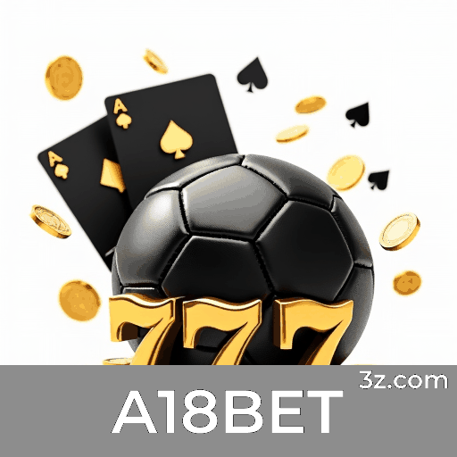 A18BET: Seu Cassino Online Seguro e Premiado