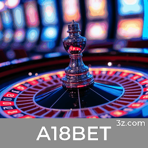 A18BET: Precisão e Excelência em Apostas Esportivas